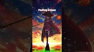 Fading Echoed   #shadowwalk #music #popmusic #emotionalmusic #anime #musichits #song #cinematicmusic