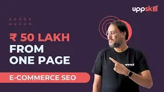 Ecommerce SEO Teardown : Buy Lehenga Online | Episode 1 | Arbab Usmani | UppSkill