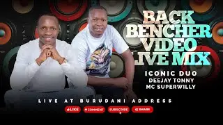 DEEJAY TONNY  X MC SUPERWILLY ( ICONIC DUO ) BACKBENCHER|KUMKUM|PAWA|ALL MY ENEMIES|DONJO MA BER MIX