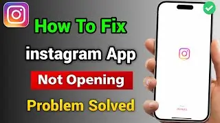 How to Fix Instagram Not Opening on Android (2026)