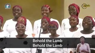 Behold The Lamb Of God II Campus Choir