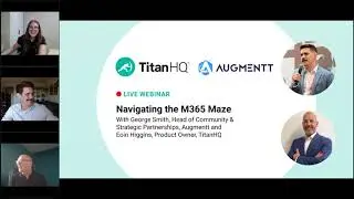 Fortifying M365 with TitanHQ & Augmentt