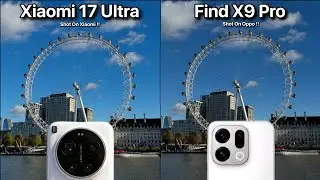 Сравнение камер Xiaomi 17 Ultra и Oppo Find X9 Pro: тест-драйв