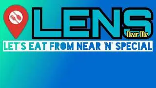 LENS Near Me - Let's Eat from Near 'N' Special