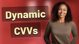 How Do Dynamic CVVs Strengthen Banking Security?