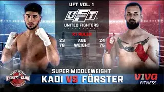UFT 1: Kadi vs. F&ouml;rster / K1 RULES