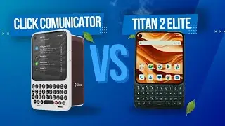 CLICKS COMMUNICATOR ПРОТИВ TITAN 2 ELITE