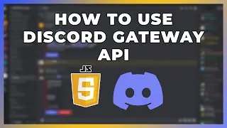 How to use the Discord Gateway API | Setup with JavaScript