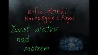 Zwrot wiatru nad morzem - fizyczny opis zjawiska