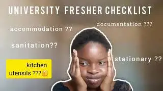 University Fresher Checklist |ZAMBIAN YOUTUBER| What to Pack as a First Year Student ...