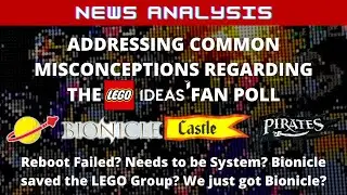 Common Misconceptions re: LEGO Ideas Fan Poll: Bionicle, Classic Space, Castle, or Pirates in 2022?