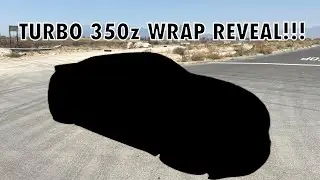 WRAPPING MY TURBO 350z THE PERFECT COLOR! | WRAP REVEAL! 
