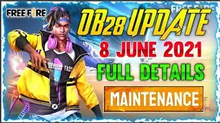 Maintenance Free Fire | 8 June Update Full Details | Free Fire Maintenance Break | Ob 28 Update