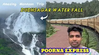 POORNA EXPRESS TRAVEL VLOG Via - DUDHSAGAR WATER FALLS | Sleeper Class journey