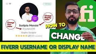 How to Change Fiverr Profile Username or Display Name | Fiverr Display Name New Feature or Update