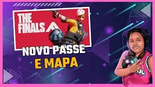 The Finals -  Novo passe Temporada e novo mapa