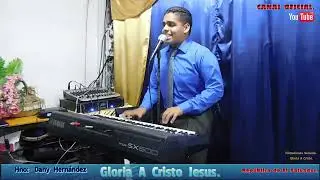 Coros Alegres 🔥Hno Dany Hernández.