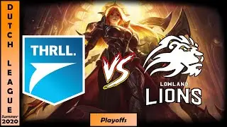 Team THRLL vs LowLandLions Highlights | Dutch League Playoffs Summer 2020 | All Games