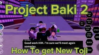 (Project Baki 2)How to get New Toji Fushiguro Style/Showcase