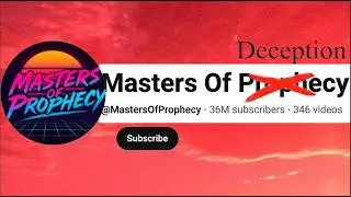 Exposing a Youtuber with 36 MILLION Subscribers (@MastersOfProphecy )