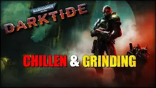 Continuing My First Darktide Playthrough - Warhammer 40k Darktide