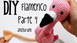 DIY Flamenco Parte 4 amigurumi crochet/ganchillo (tutorial)