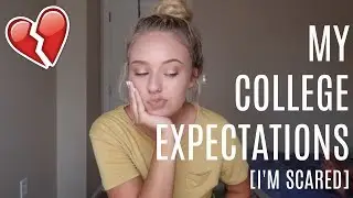 MY COLLEGE EXPECTATIONS