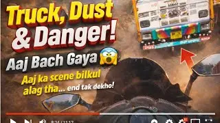 Aaj Bach Gaya 😱 | Dangerous Road Experience 😨 | Truck, Dust & Danger☠️ | Ride Vlog | The Vicky Vlogs