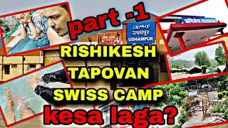 Udhampur to rishikesh | rishikesh camp | tapovan camp rishikesh #vlogbychance #roshitiforever #vlog