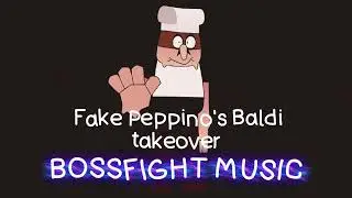 (Christmas special) FAKE PEPPINO'S BALDI BOSSFIGHT OST