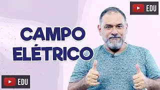 CAMPO ELÉTRICO