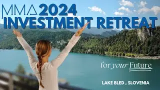MMA 2024 Investment Retreat