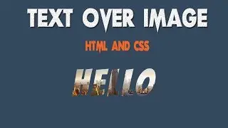 Text Over Image With HTML and CSS - How to Fill Image Behind Text