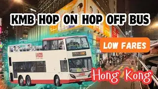 Exploring Hong Kong on the KMB Tourist Bus 🚍 | From Star Ferry to Top Attractions
