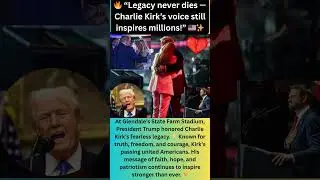 🔥 Charlie Kirk&rsquo;s Enduring Legacy | Trump&rsquo;s Tribute 🇺🇸✨
