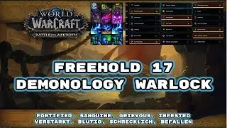 Freehold +17 Demonology Warlock pov! Fortified, Sanguine, Grievous, Infested