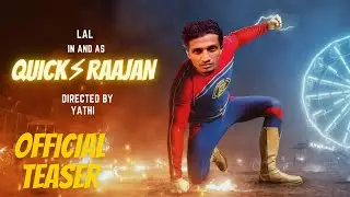 QUICK RAAJAN | Official Teaser | Yathi | Lal  | Short Film | Malayalam | SHITFLIX |