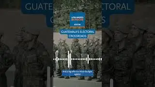 LatAm in Focus: What&rsquo;s at stake in the Guatemalan election?
