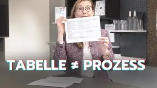 Echte Prozesse haben NICHTS mit einer Tabelle zu tun - So machst du es richtig!