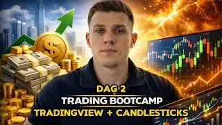 Forex Trading Bootcamp Dag 2: Tradingview + Candlesticks