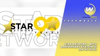 WakodoMEDIA, Inc. Throwback | Star Network - 90th Anniversary Station ID (04-30-2019)
