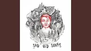 Sad Old Songs