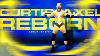 Curtis Axel - Reborn (Debut Version) by CFO$