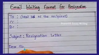 Email Writing Format For Resignation || @Powerlift Essay Writing || How To Write Email in English