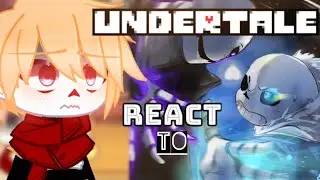 &bull; Undertale react to | &bull; | Part 2 |GCRV|《2X》▪︎PL▪︎