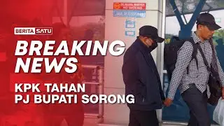 Breaking News | KPK Tahan PJ Bupati Sorong Yan Piet Mosso Terkait Audit BPK Papua Barat Daya