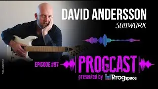 PROGCAST Episode 97: David Andersson (Soilwork)