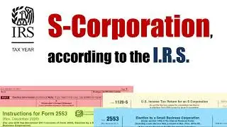 What is an S Corporation, according to the IRS