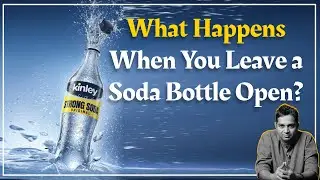 What Happens When You Leave a Soda Bottle Open?