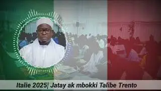 Italie 2025|Jatay ak mbokki Talibe trento